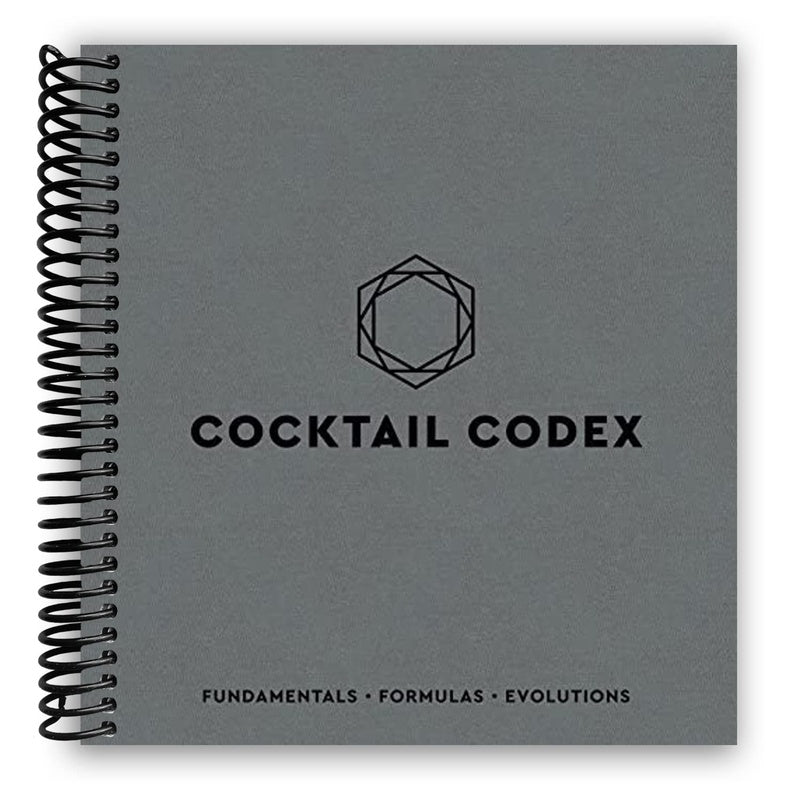 Cocktail Codex: Fundamentals, Formulas, Evolutions [A Cocktail Recipe Book] (Spiral Bound)