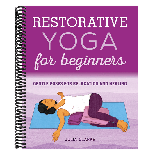 Restorative Yoga for Beginners: Gentle Poses for Relaxation and Healing