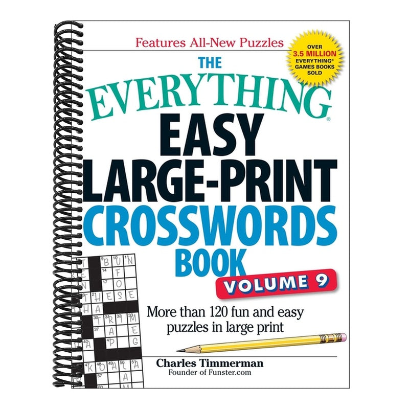 The Everything Easy Large-Print Crosswords Book, Volume 9: More Than 120 Fun and Easy Puzzles in Large Print