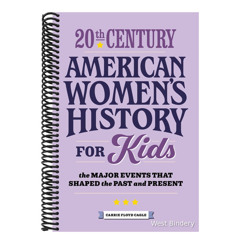 20th Century American Women's History for Kids: The Major Events That Shaped the Past and Present