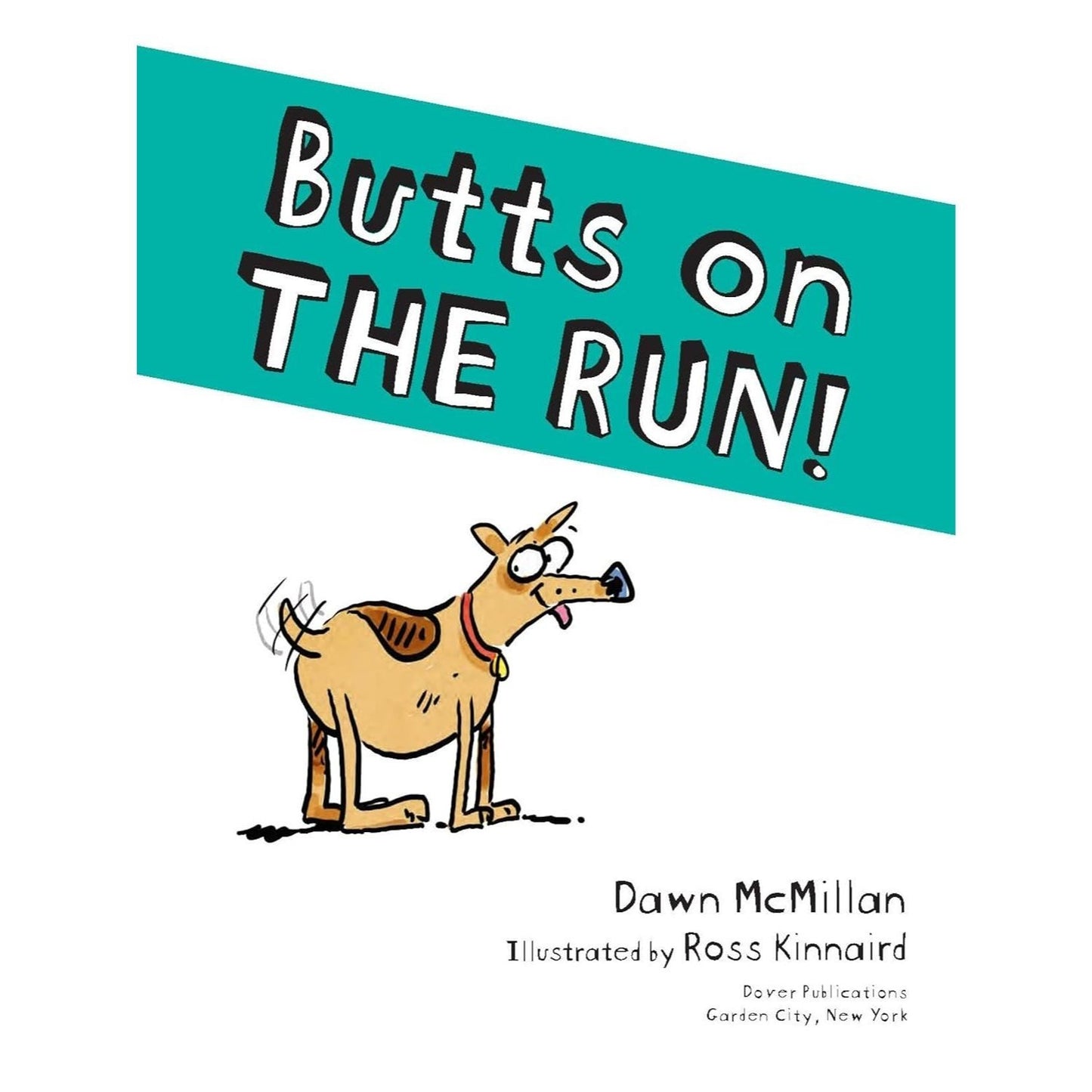 Butts on the Run!