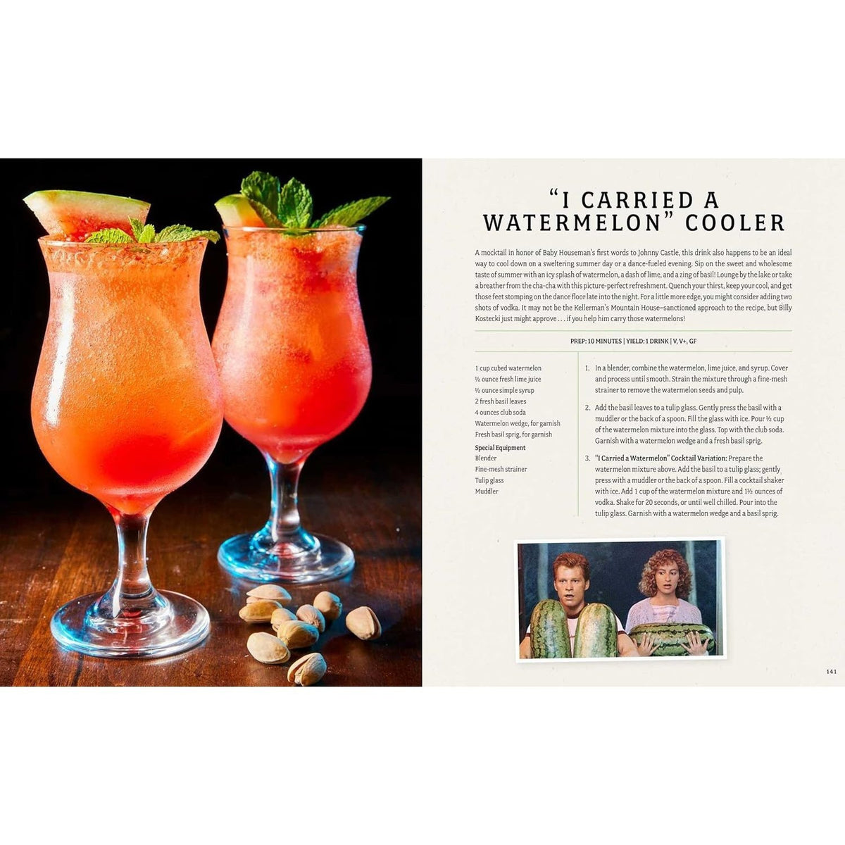 The Dirty Dancing Cookbook: Dishes and Drinks from Kellerman's Mountain House