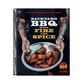 Backyard BBQ with Fire and Spice: Filipino- And Cajun-Inspired Recipes for the Smoker and Grill
