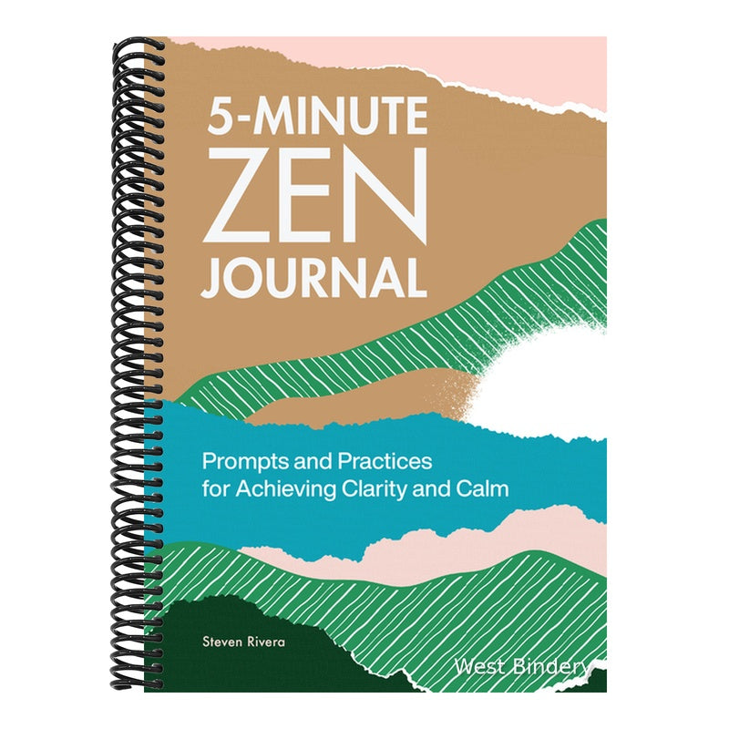 5-Minute Zen Journal: Prompts and Practices for Achieving Clarity and Calm
