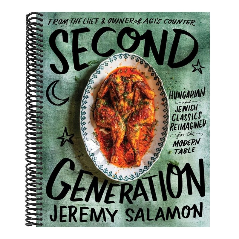 Second Generation: Hungarian and Jewish Classics Reimagined for the Modern Table