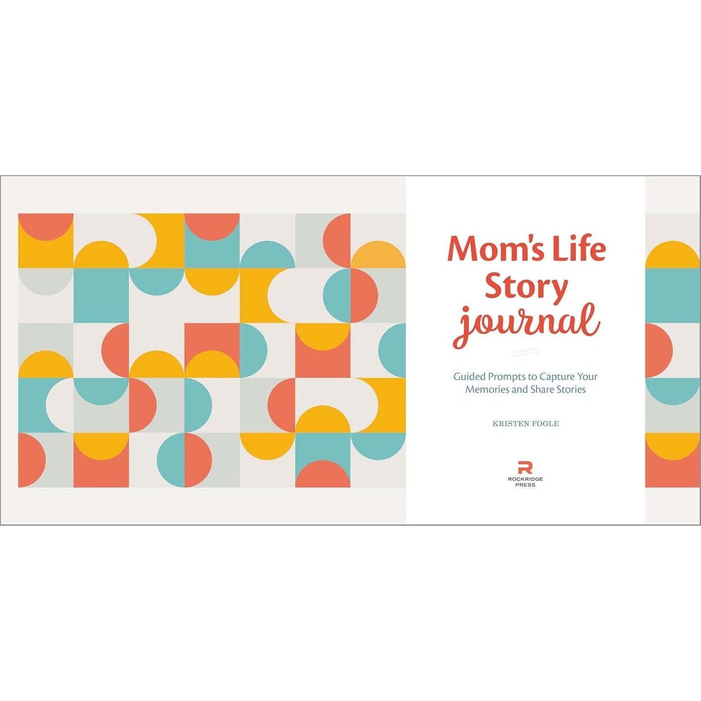 Mom's Life Story Journal: Guided Prompts to Capture Your Memories and Share Stories
