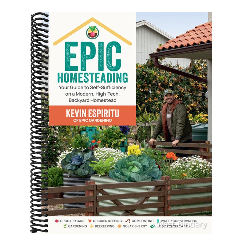 Epic Homesteading: Your Guide to Self-Sufficiency on a Modern, High-Tech, Backyard Homestead (Spiral Bound)