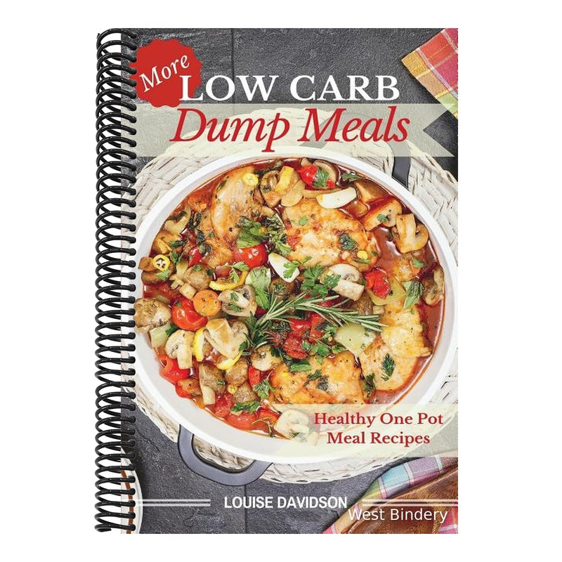 More Low Carb Dump Meals: Easy Healthy One Pot Meal Recipes