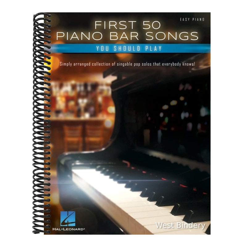 First 50 Piano Bar Songs You Should Play - Simply Arranged Collection of Pop Solos with Lyrics