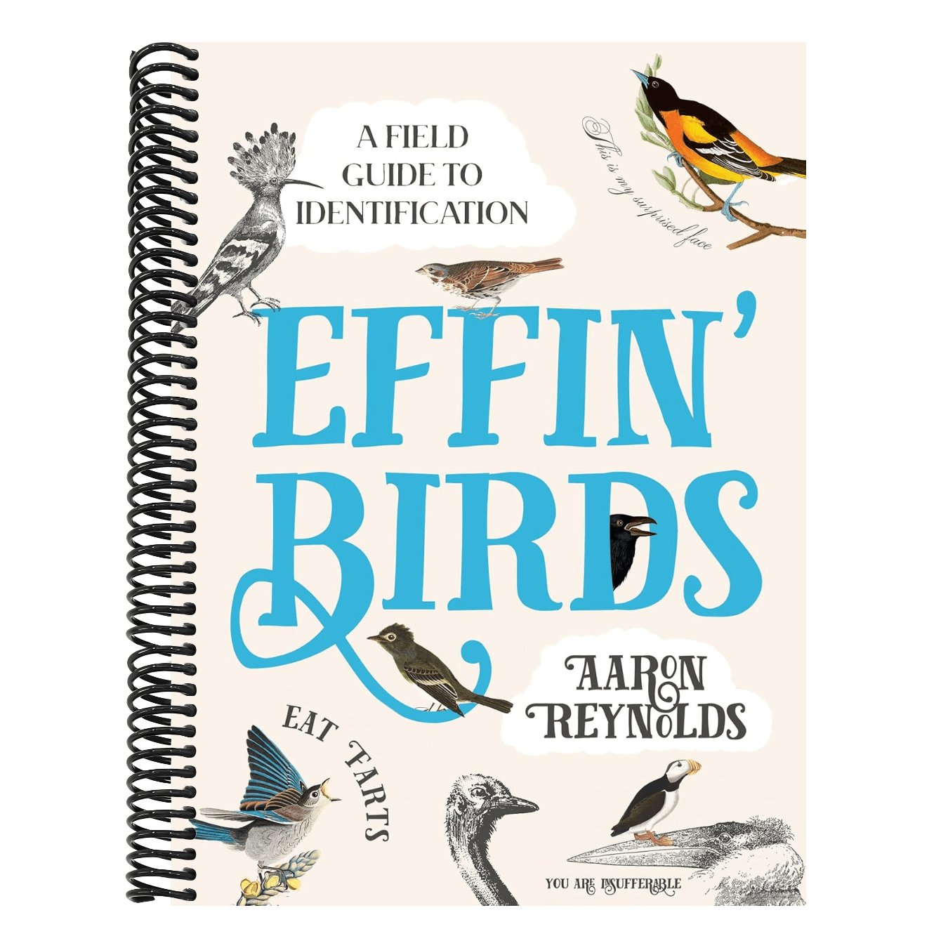 Effin' Birds: A Field Guide to Identification