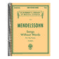 Mendelssohn - Songs Without Words for the Piano Sheet Music Book Classical Romantic Collection Schirmer Library Vol. 58