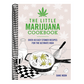 The Little Marijuana Cookbook