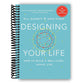 Designing Your Life: How to Build a Well-Lived, Joyful Life