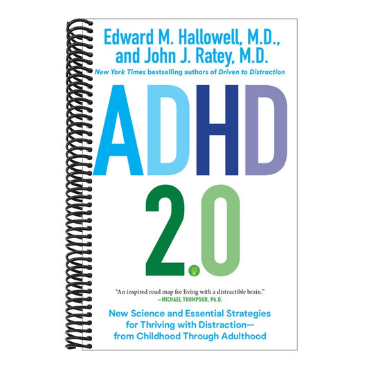 ADHD 2.0: New Science and Essential Strategies for Thriving with Distraction--From Childhood Through Adulthood (Spiral Bound)