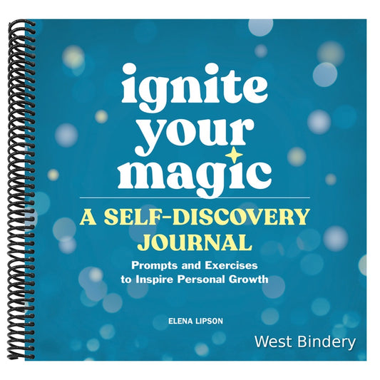 Ignite Your Magic: A Self-Discovery Journal: Prompts and Exercises to Inspire Personal Growth