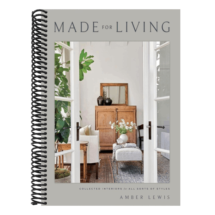 Made for Living: Collected Interiors for All Sorts of Styles