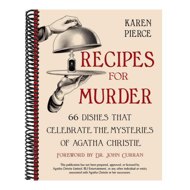 Recipes for Murder: 66 Dishes That Celebrate the Mysteries of Agatha Christie