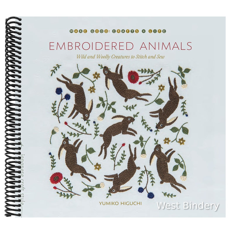 Embroidered Animals: Wild and Woolly Creatures to Stitch and Sew