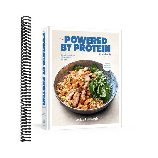 The Powered by Protein Cookbook: A Cookbook: Simple, Delicious, High-Protein Recipes