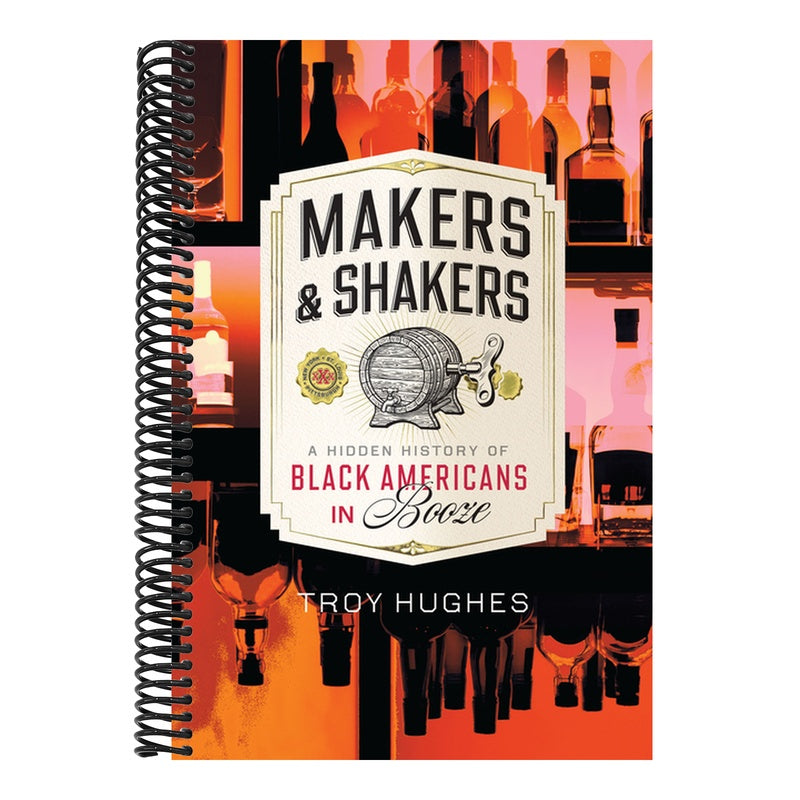 Makers & Shakers: A Hidden History of Black Americans in Booze