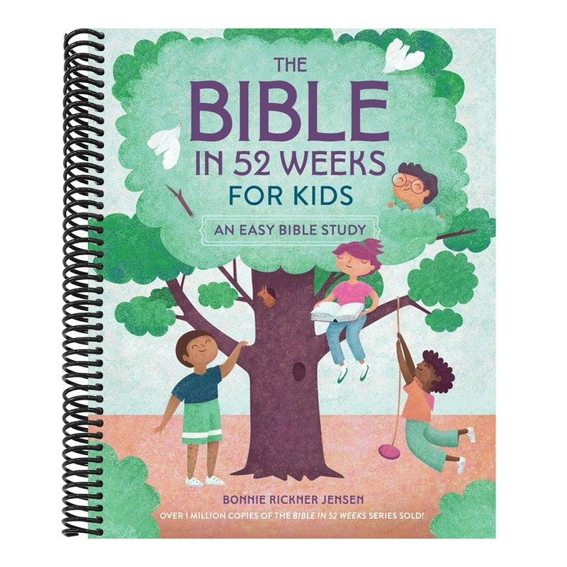 The Bible in 52 Weeks for Kids: An Easy Bible Study