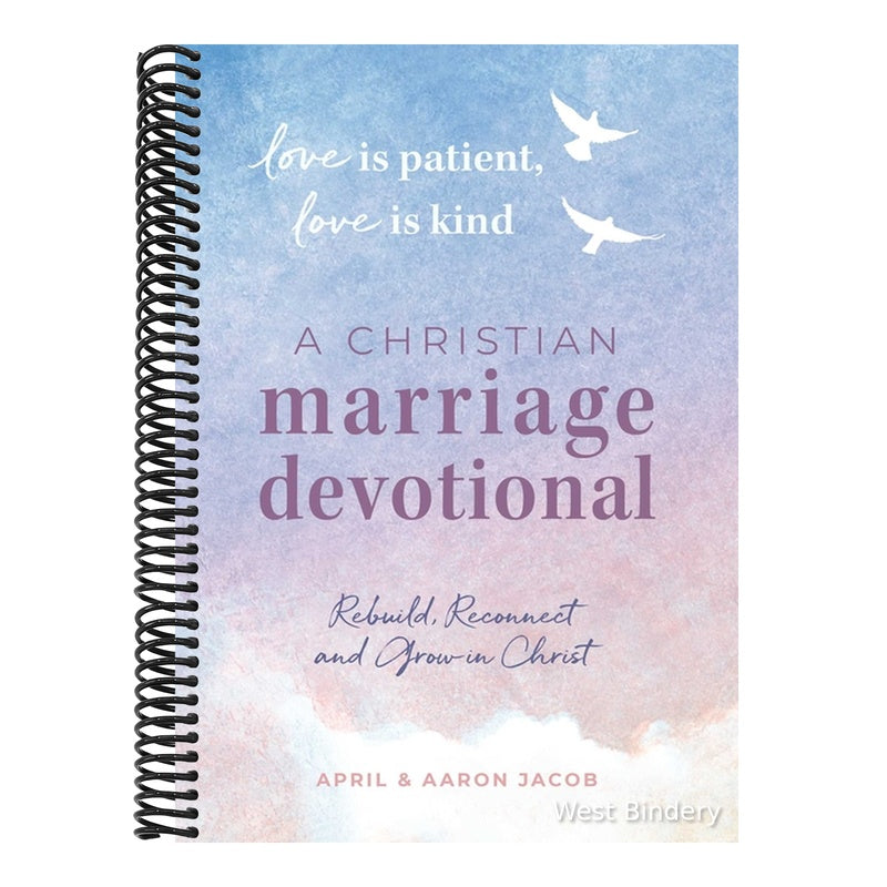 Love Is Patient, Love Is Kind: A Christian Marriage Devotional: Rebuild, Reconnect, and Grow in Christ