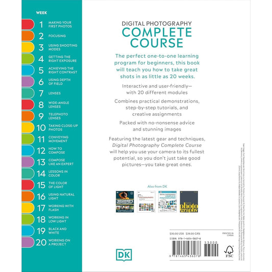 Digital Photography Complete Course: Learn Everything You Need to Know in 20 Weeks (Reissue) (DK Complete Courses) (Spiral Bound)