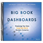 The Big Book of Dashboards: Visualizing Your Data Using Real-World Business Scenarios