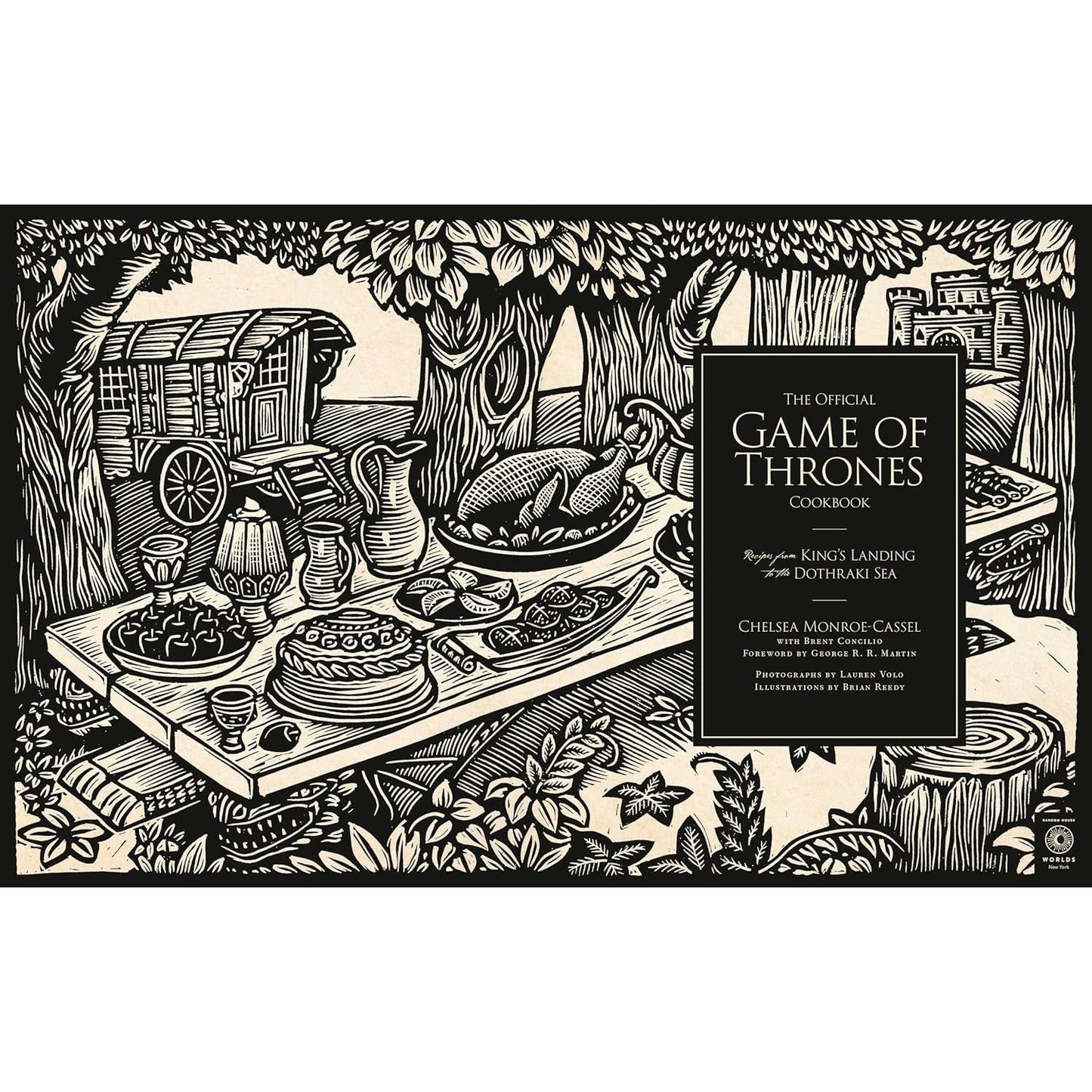The Official Game of Thrones Cookbook: Recipes from King's Landing to the Dothraki Sea (Song of Ice and Fire)