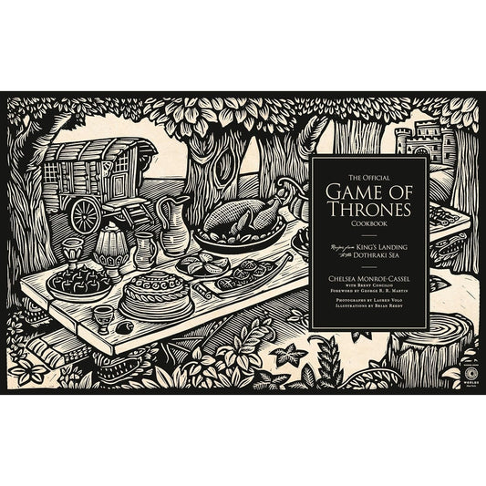 The Official Game of Thrones Cookbook: Recipes from King's Landing to the Dothraki Sea (Song of Ice and Fire)