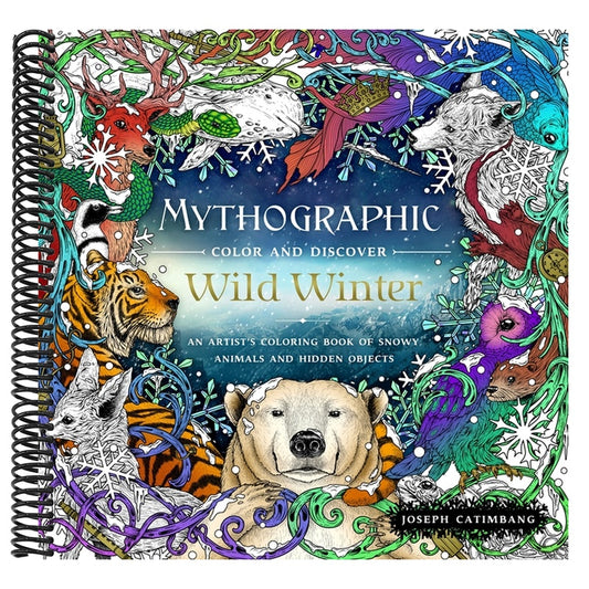 Mythographic Color and Discover: Wild Winter: An Artist's Coloring Book of Snowy Animals and Hidden Objects