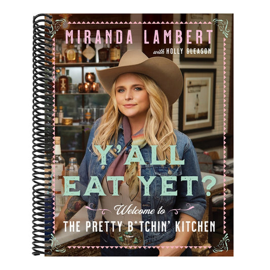 Y'All Eat Yet?: Welcome to the Pretty B*tchin' Kitchen