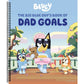 Bluey: The Big Blue Guy's Book of Dad Goals (Bluey)