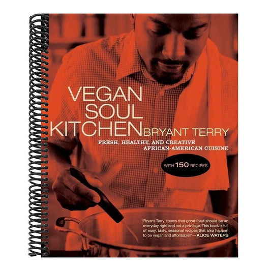Vegan Soul Kitchen: Fresh, Healthy, and Creative African-American Cuisine