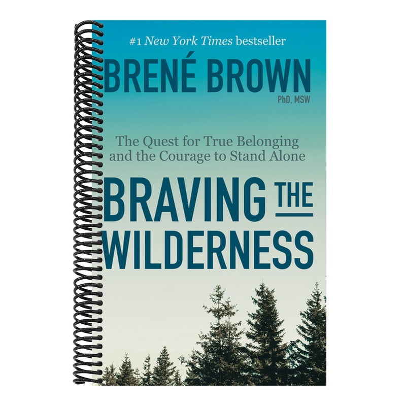 Braving the Wilderness: Reese's Book Club: The Quest for True Belonging and the Courage to Stand Alone