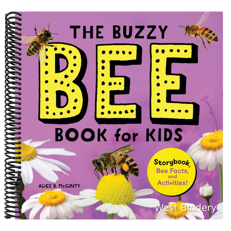 The Buzzy Bee Book for Kids: Storybook, Bee Facts, and Activities!