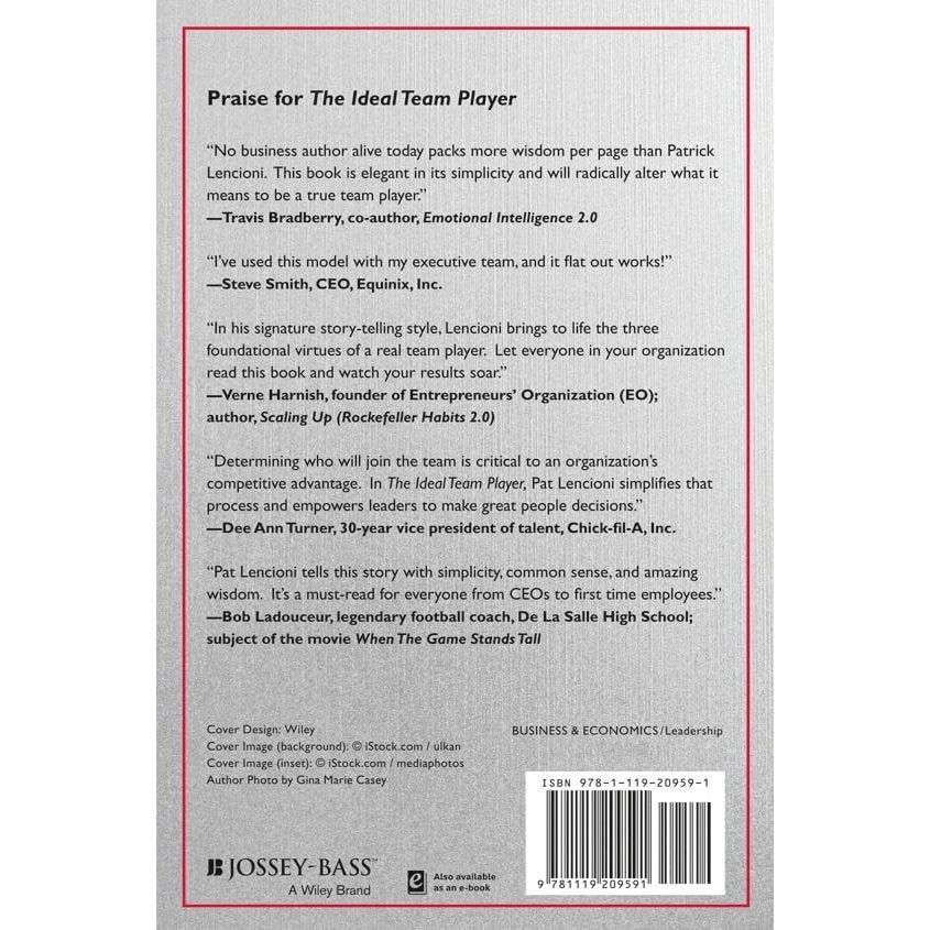 The Ideal Team Player: How to Recognize and Cultivate the Three Essential Virtues