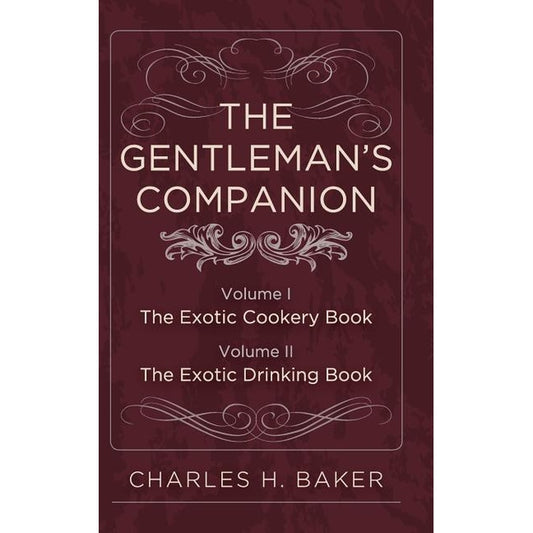 The Gentleman's Companion: Complete Edition (Reprint)