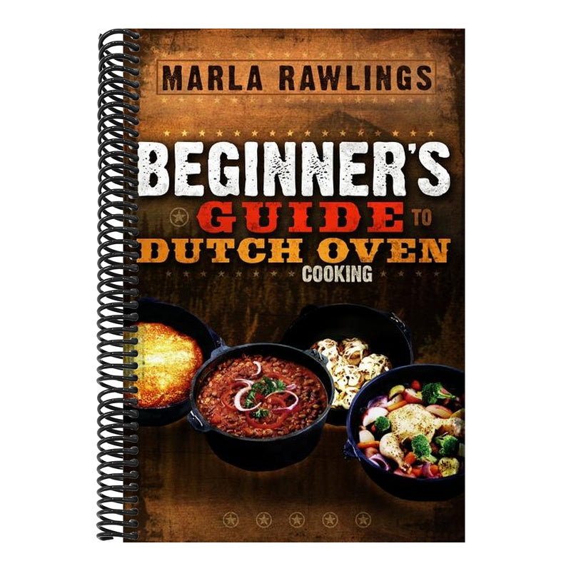 Beginners Guide to Dutch Oven Cooking: *