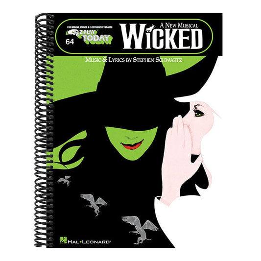 Wicked - A New Musical: E-Z Play Today Volume 64