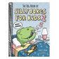 The Big Book of Silly Jokes for Kids 2: 800+ Jokes (Silly Jokes)