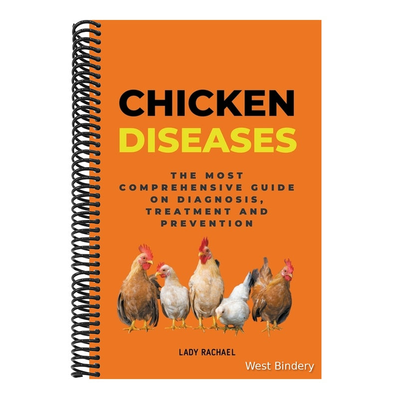 Chicken Diseases: The Most Comprehensive Guide On Diagnosis, Treatment And Prevention