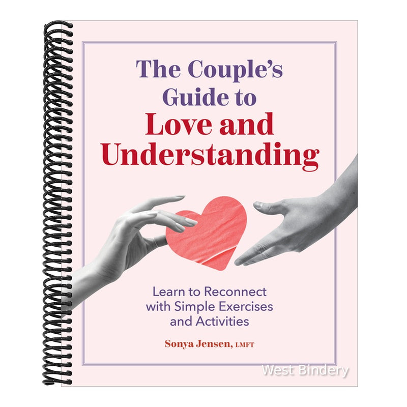 The Couple's Guide to Love and Understanding: Learn to Reconnect with Simple Exercises and Activities