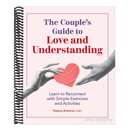 The Couple's Guide to Love and Understanding: Learn to Reconnect with Simple Exercises and Activities