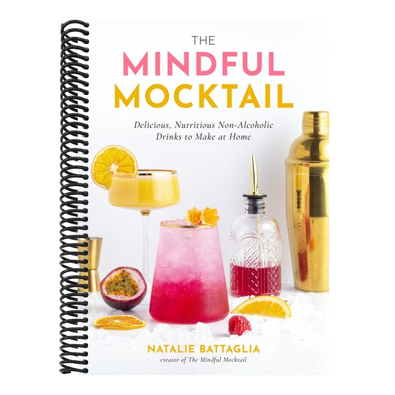 The Mindful Mocktail: Delicious, Nutritious Non-Alcoholic Drinks to Make at Home