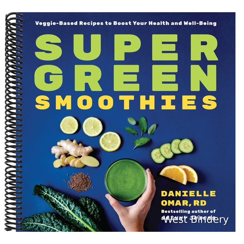 Super Green Smoothies: Veggie-Based Recipes to Boost Your Health and Well-Being