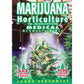 Marijuana Horticulture: The Indoor/Outdoor Medical Grower's Bible (Revised)