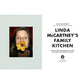 Linda McCartney's Family Kitchen: Over 90 Plant-Based Recipes to Save the Planet and Nourish the Soul