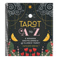 Tarot A to Z: A Modern Encyclopedia of Classic Tarot