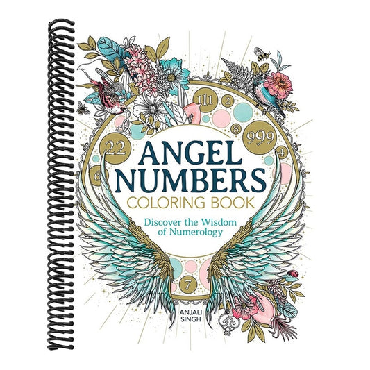 Angel Numbers Coloring Book: Discover the Wisdom of Numerology